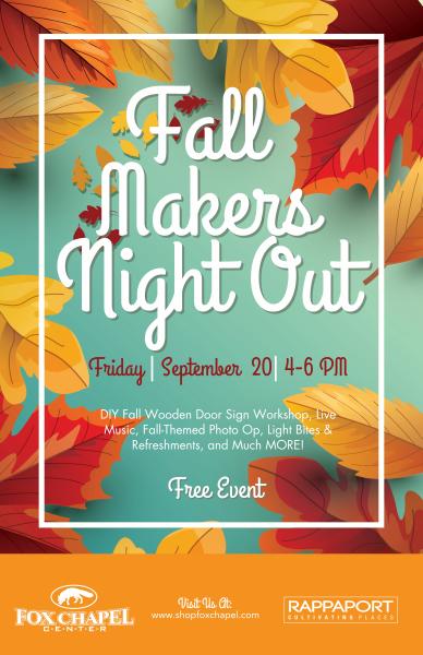 Fox Chapel Maker's Night Out!